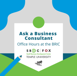 VIRTUAL Ask a Business Consultant: Office Hours with Temple Small Business Development Center
